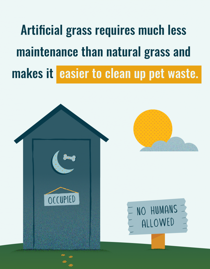 Sztuczna trawa ułatwia sprzątanie nieczystości po zwierzętach domowych.