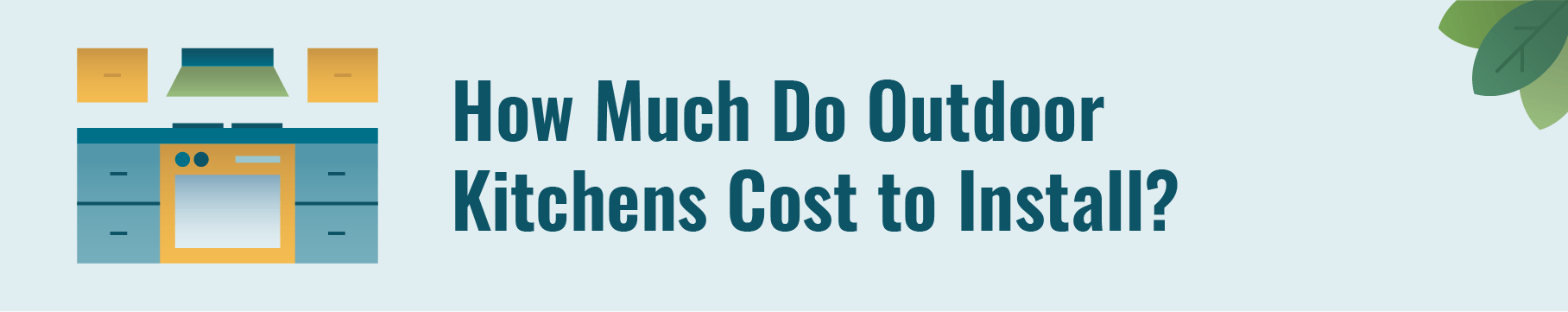 How much do outdoor kitchens cost to install?