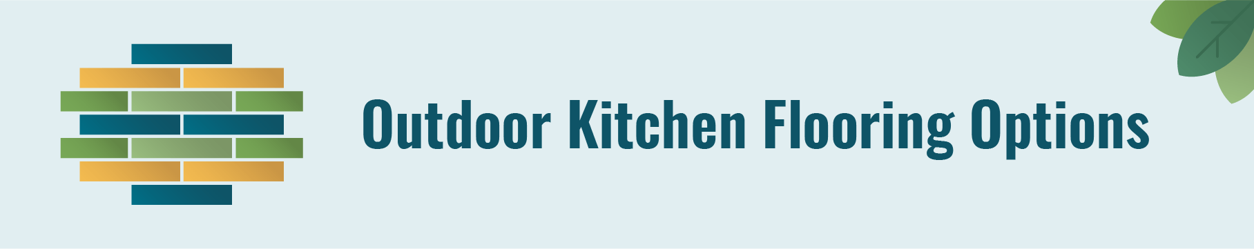 Outdoor kitchen flooring options