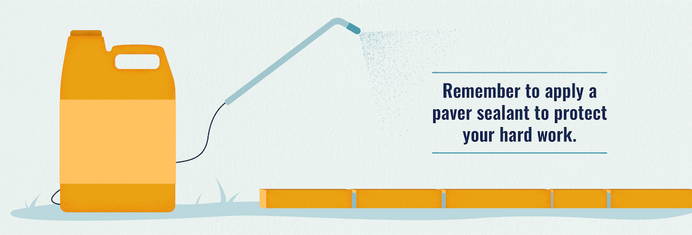 Apply a paver sealant to your paved area to protect it from wear and tear.